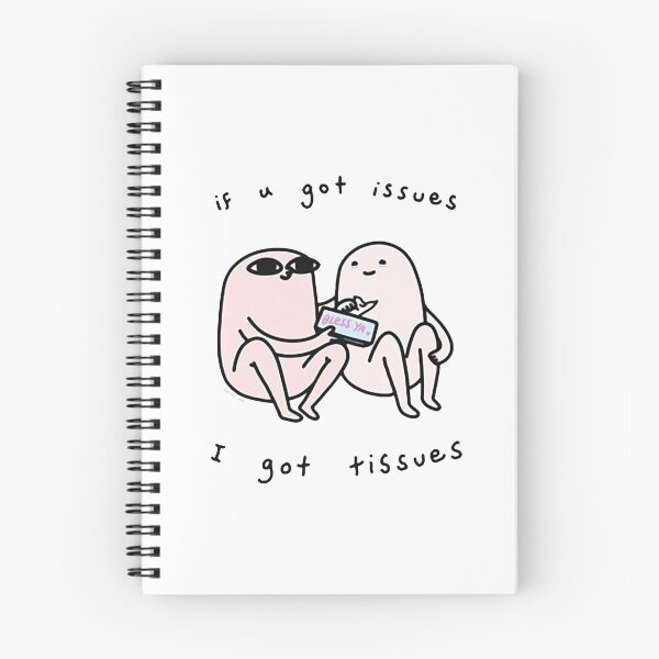 Item preview, if u got issues I got tissues designed and sold by AestheticHoes.