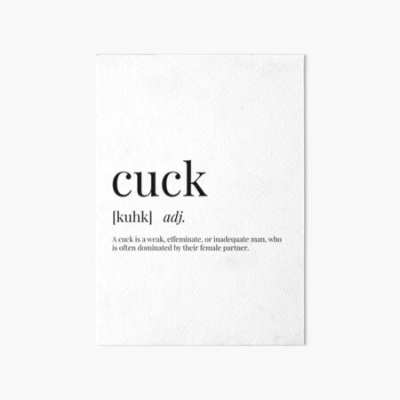 Item preview, Cuck Definition designed and sold by Defining Prints.