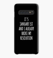 January 1st Already Broke My Resolution New Years Eve TShirt Case/Skin for Samsung Galaxy