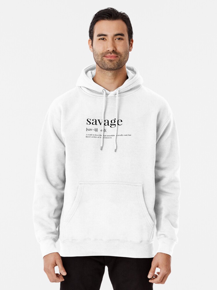 Savage definition outlet hoodie