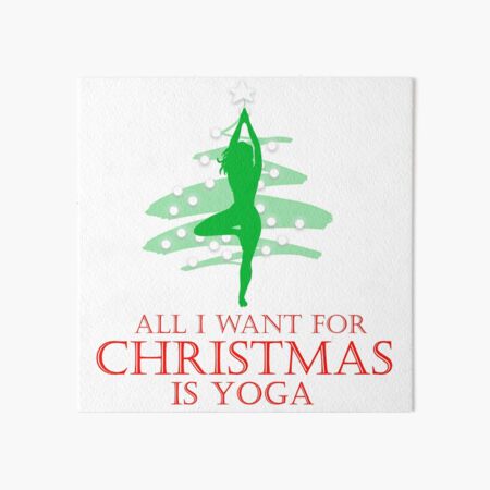 All I want for Christmas is Yoga #2 Art Board Print