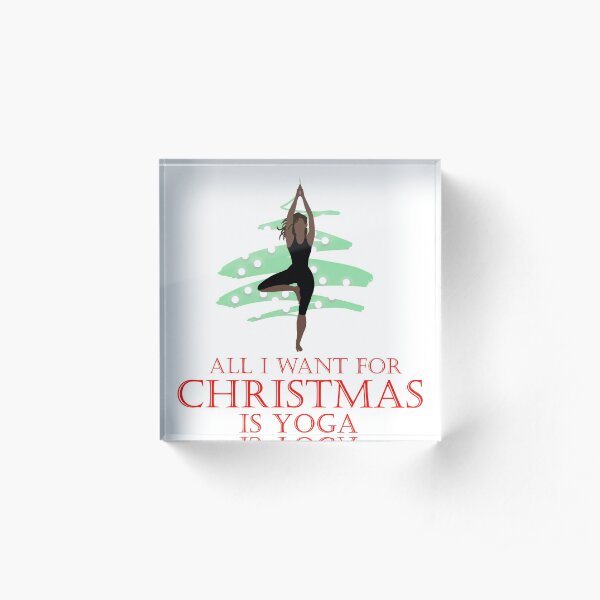 All I want for Christmas #3 Acrylic Block