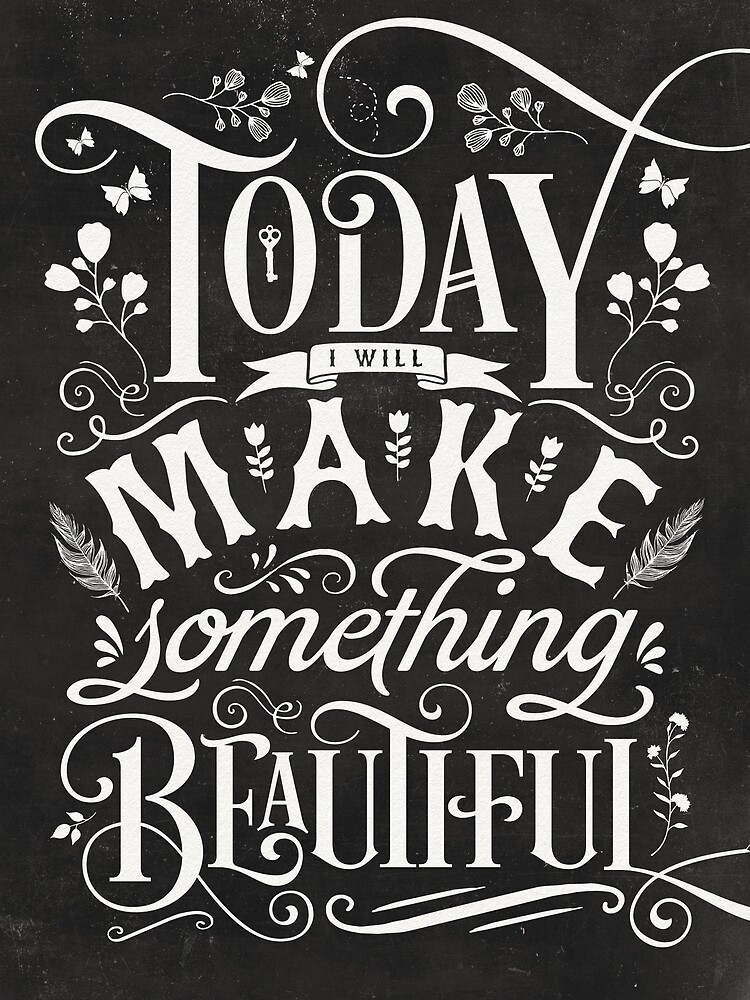 Today I Will Make Something Beautiful. by wolfandbird