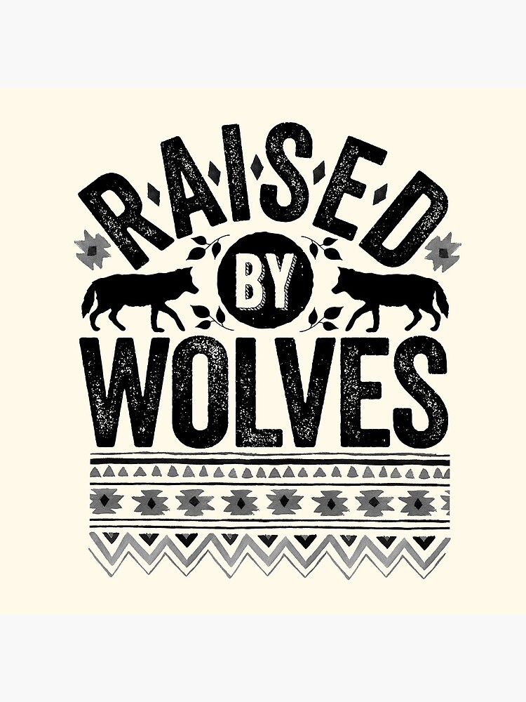 Raised By Wolves {Black + White} by wolfandbird