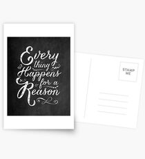 Everything Happens for a Reason Postcards
