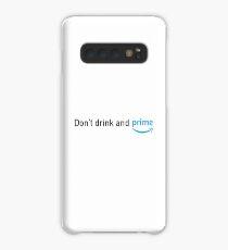 Don't Drink and Prime Case/Skin for Samsung Galaxy