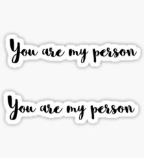 Matching You Are My Person Stickers Sticker
