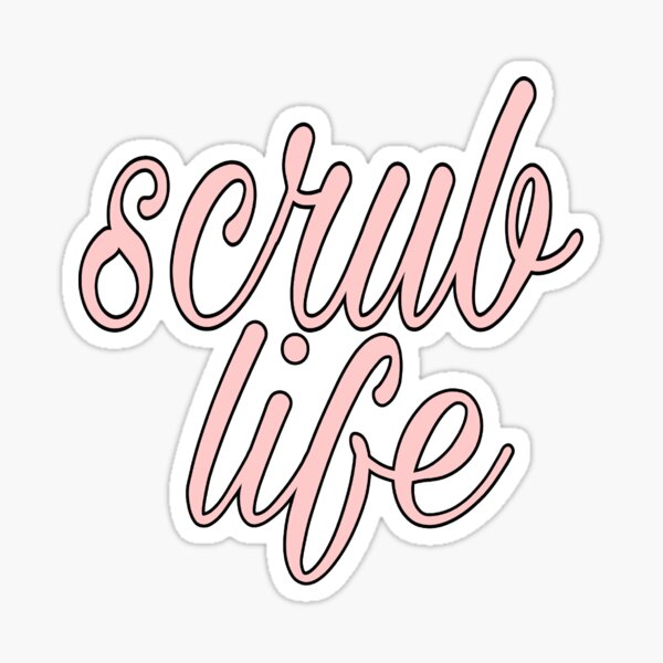 Scrub Life Pink Sticker