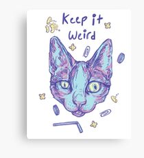 Keep It Weird Kitty Canvas Print