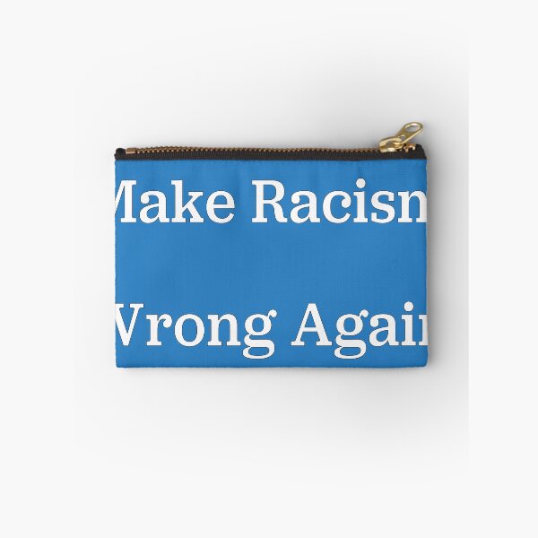 Item preview, Make Racism Wrong Again designed and sold by ToyoTees.
