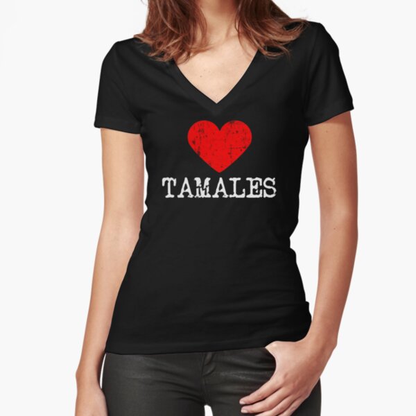 Tamales de corazón | Tamales de amor Camiseta entallada de cuello en V
