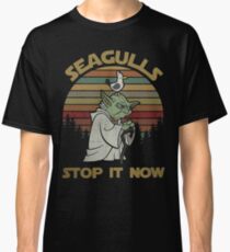 Seagulls stop it now vintage shirt Classic T-Shirt