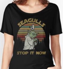 Seagulls stop it now vintage shirt Women's Relaxed Fit T-Shirt