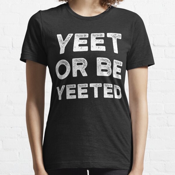 Yeet T Shirts Redbubble - roblox id yeet