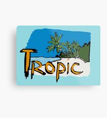 Tropic Metal Print