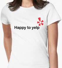 Happy To Yelp Women's Fitted T-Shirt