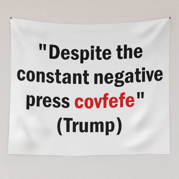 Item preview, Trump- Covfefe designed and sold by psychometrics.