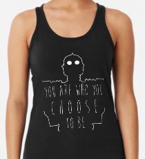 Iron Giant- "You Are Who You Choose To Be" Racerback Tank Top