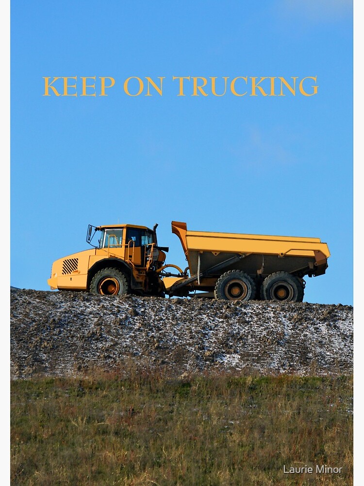 keep trucking