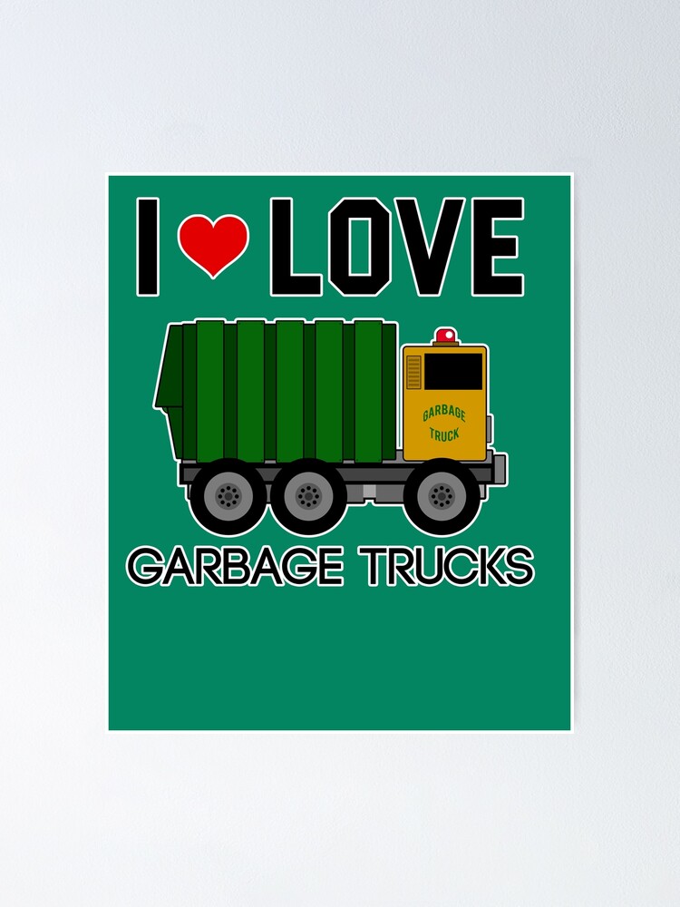 I Love Garbage Trucks Shirt | Cool Little Garbage Lover Gift I Love Garbage Trucks Shirt | Cool Little Garbage Lover Gift