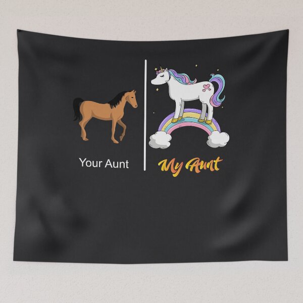Item preview, Your Aunt My Aunt Unicorn Design | Funny Rainbow Art designed and sold by melsens.