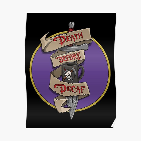 Death Before Decaf Poster