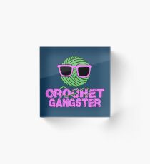 Crochet Gangster - Funny crochet motif Acrylic Block