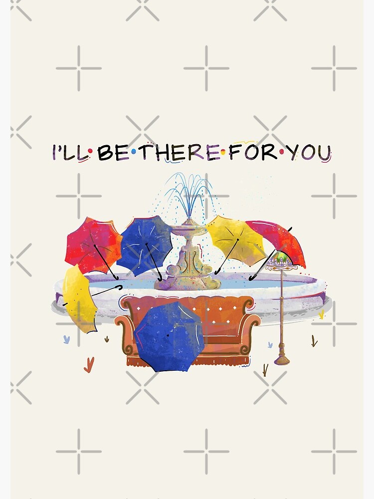 I'll be there for you by ASUZSCENA