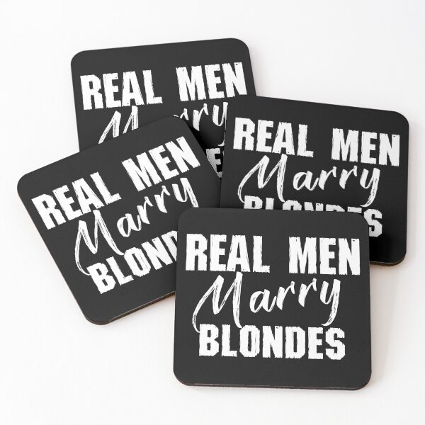 Item preview, Real Men Marry Blondes designed and sold by SmartStyle.