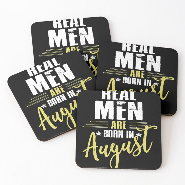 Item preview, Real Men Are Born In August designed and sold by SmartStyle.