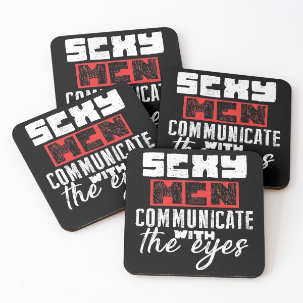 Item preview, Sexy Men Communicate With The Eyes designed and sold by SmartStyle.