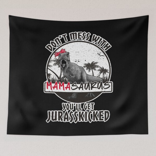 Item preview, Don't Mess With Mamasaurus Jurasskicked Halloween designed and sold by Kieran Abbott.