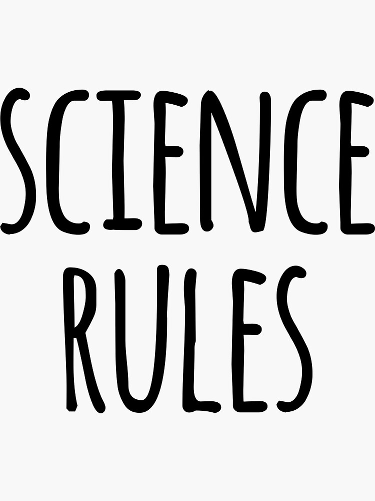 "Science Rules" Sticker for Sale by theelements Redbubble