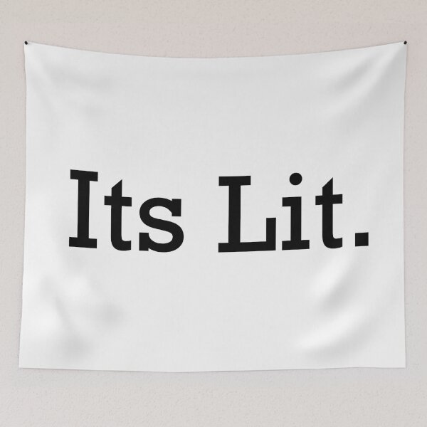 Item preview, Its lit.  designed and sold by amyskhaleesi.