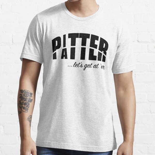"Pitter Patter" Tshirt for Sale by MountainsInMind Redbubble