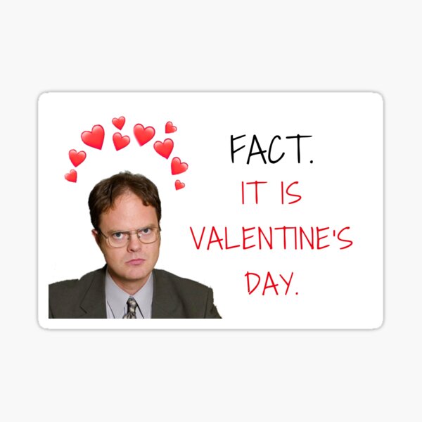 The Office, Dwight Schrute, Fact, it is Valentine's day, False,  Hipster, Cool, Romantic, Humor, Parody, Meme greeting cards