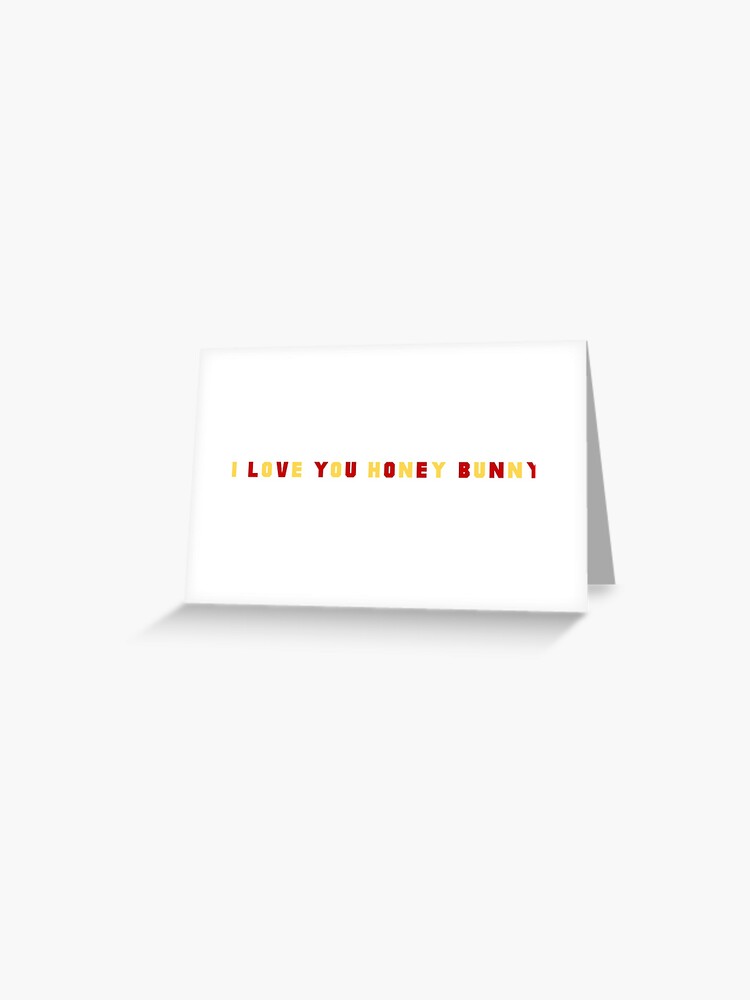 Pulp Fiction - I love you Honey Bunny Postcard for Sale by