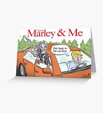 (Jacob) Marley and Me Greeting Card