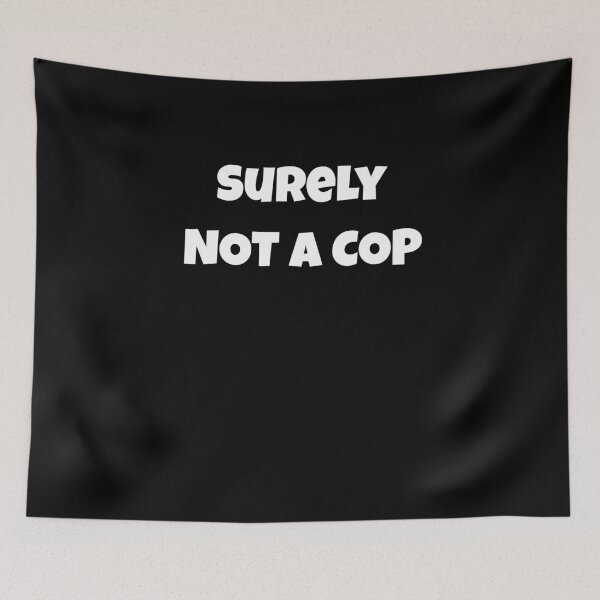 Item preview, Surely NOT A COP Halloween Holiday T shirt designed and sold by we1000.