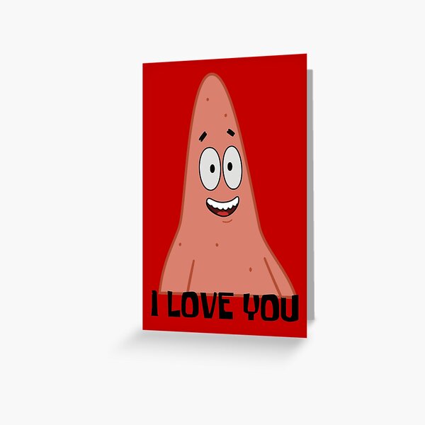 Patrick Loves You Greeting Card