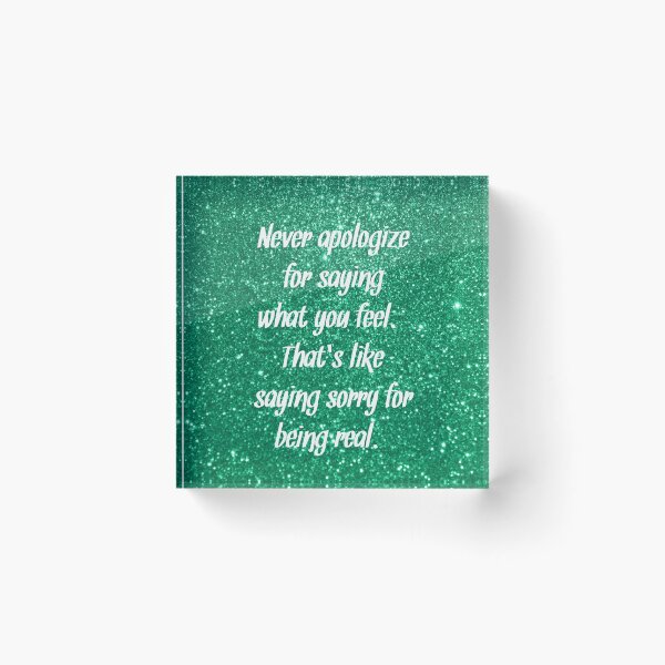 Item preview, Never Apologize  designed and sold by bifurious babe.