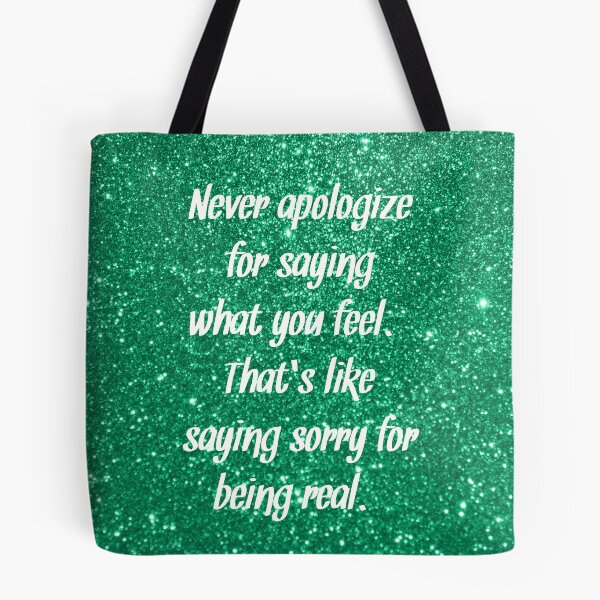 Item preview, Never Apologize  designed and sold by bifurious babe.