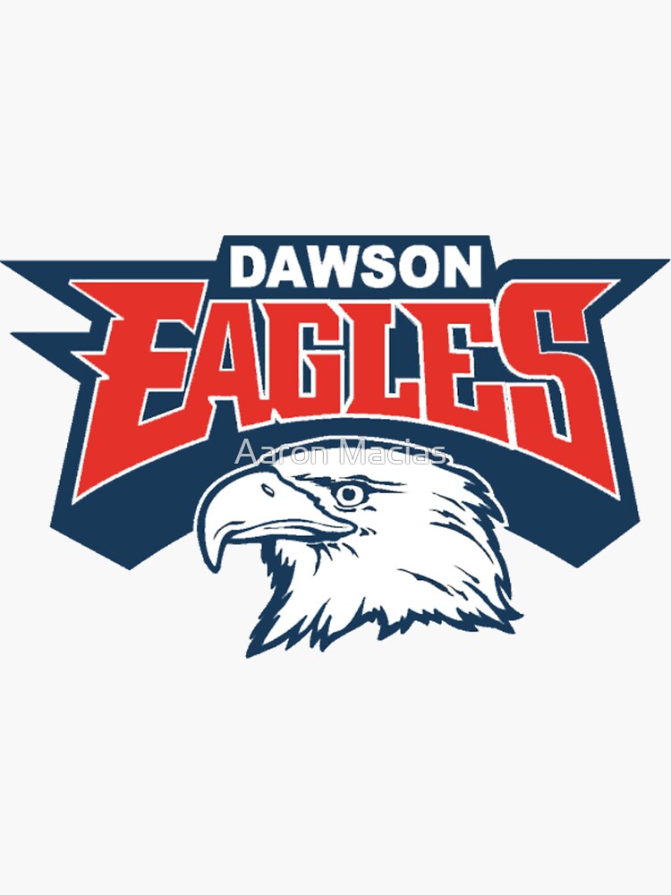 "Dawson Eagles" Sticker for Sale by maciasa001 Redbubble