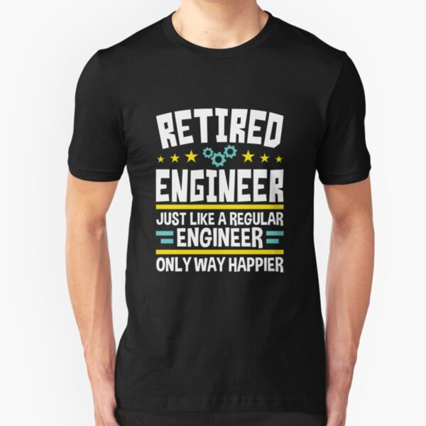 Retired Engineer Funny Slim Fit T-Shirt