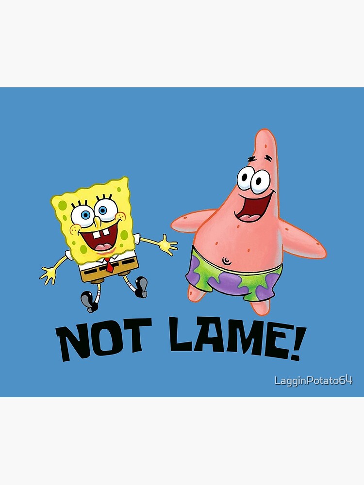 spongebob not lame