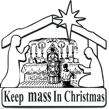 Artwork thumbnail, Keep Mass In Christmas by haligweorc