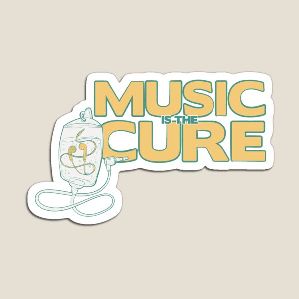 Music is the Cure Magnet