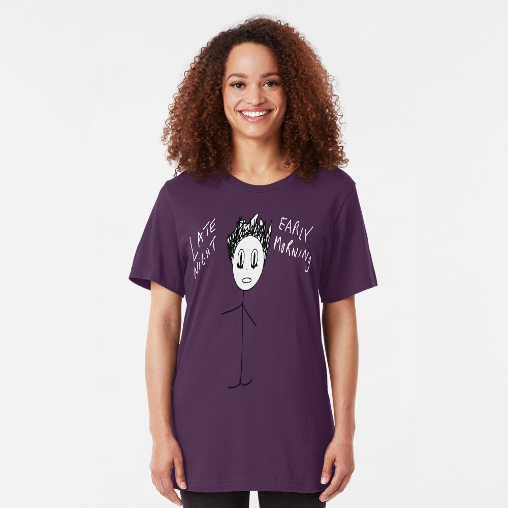 Late Night Early Morning Slim Fit T-Shirt