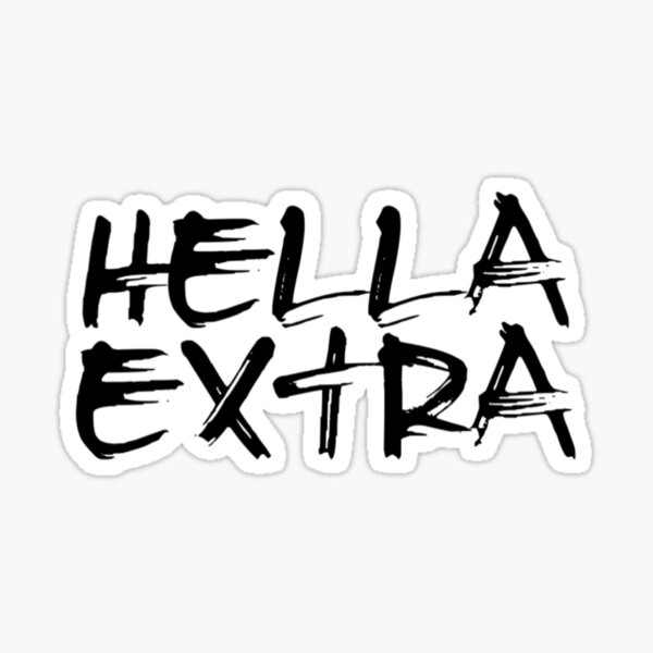 Hella Extra Sticker
