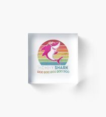 Mommy Shark Doo Doo T Shirt Acrylic Block